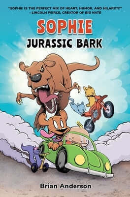 Sophie: Jurassic Bark: A Graphic Novel, Vol.1 Paperback Marble Press