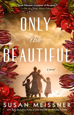 Paperback of "Only the Beautiful" novel by Penguin Publishing Group, showing the book cover with elegant design and title.