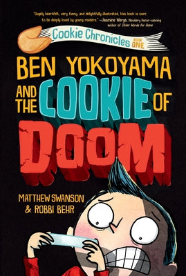 Paperback of "Ben Yokoyama and the Cookie of Doom" by Yearling Books, showing the book cover with colorful illustrations.