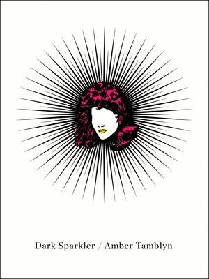 Dark Sparkler by Tamblyn, Amber