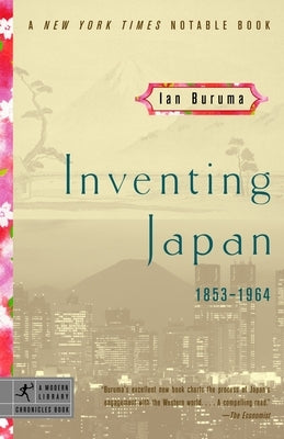 Inventing Japan: 1853-1964 Paperback Modern Library