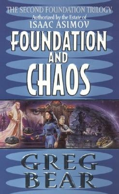 Cover of the mass market paperbound book "Foundation and Chaos" by Harper Voyager, featuring abstract sci-fi artwork.