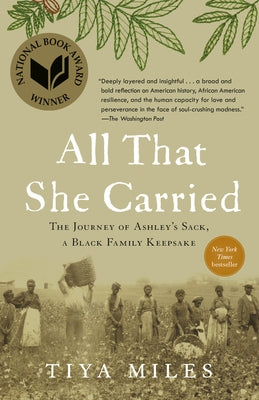 All That She Carried: The Journey of Ashley's Sack, a Black Family Keepsake Paperback Random House Trade