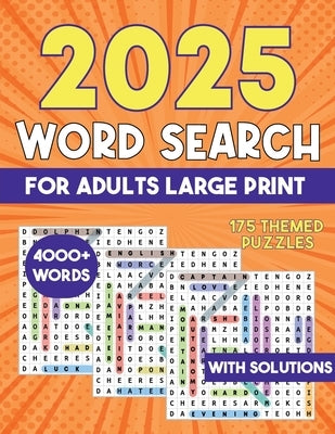 2025 Word Search for Adults Large Print 4000+ Words: Word Search Puzzle Books by Bidden, Laura