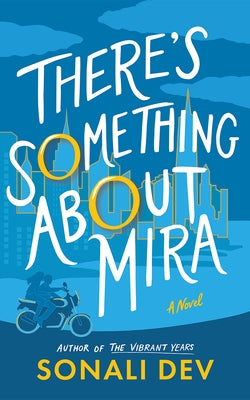 Paperback of "There's Something About Mira" by Lake Union Publishing featuring the book cover with title and author name.