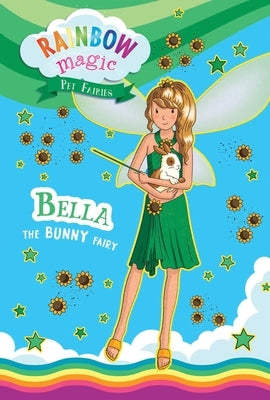 Paperback Rainbow Magic Pet Fairies Book #2 featuring Bella the Bunny Fairy, illustrated cover by Silver Dolphin Books.