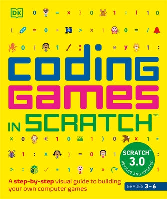 Paperback Coding Games in Scratch by DK Publishing featuring colorful game illustrations for learning programming.