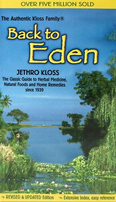 Back to Eden herbal medicine book by Lotus Press, mass market paperbound showing vintage cover with plants and natural remedies.