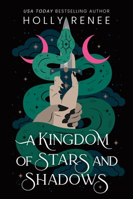 A Kingdom of Stars and Shadows (Standard Edition) by Renee, Holly