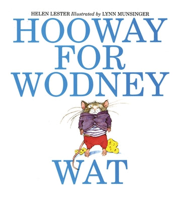 Paperback of Hooway for Wodney Wat by Clarion Books, featuring colorful illustrations of Wodney and his friends.