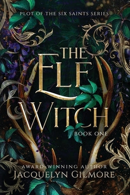 The Elf Witch by Gilmore, Jacquelyn