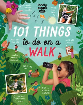 Lonely Planet Kids 101 Things to Do on a Walk Paperback Lonely Planet