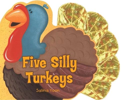 Five Silly Turkeys Board Book Price Stern Sloan