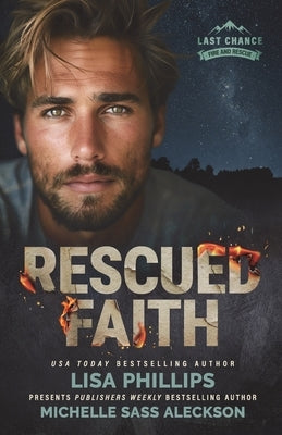 Rescued Faith by Phillips, Lisa