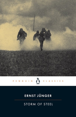Paperback of Storm of Steel by Penguin Classics, featuring a book cover with bold typography and dark, textured design.