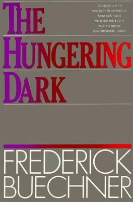 The Hungering Dark by Buechner, Frederick