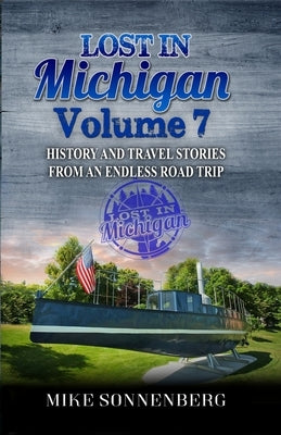 Lost In Michigan Volume 7 Paperback Huron Photo