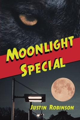 Moonlight Special by Robinson, Justin