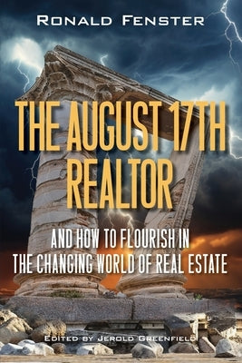 The August 17th Realtor by Fenster, Ronald B.