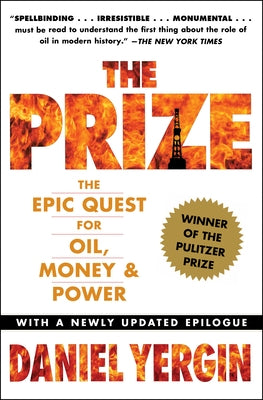 The Prize: The Epic Quest for Oil, Money & Power Paperback Free Press