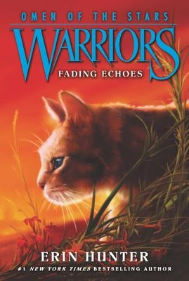Warriors: Omen of the Stars #2: Fading Echoes Paperback HarperCollins