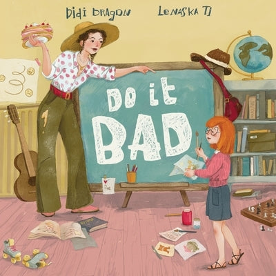 Paperback book titled "Do It Bad" by Aha! Press, featuring colorful illustrations on the cover for kids learning through mistakes.