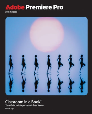 Paperback of Adobe Premiere Pro Classroom in a Book 2025 Release by Adobe Press, featuring the book cover with title and branding.