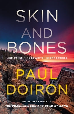 Paperback copy of "Skin and Bones: And Other Mike Bowditch Short Stories" by Minotaur Books, featuring a close-up of the book cover.