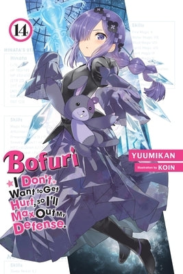 Bofuri: I Don't Want to Get Hurt, So I'll Max Out My Defense., Vol. 14 (Light Novel): Volume 14 Paperback Yen on