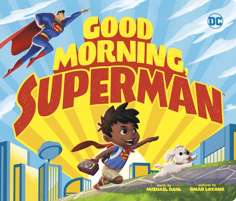 Good Morning, Superman board book by Capstone Young Readers featuring colorful pages and superhero-themed illustrations.