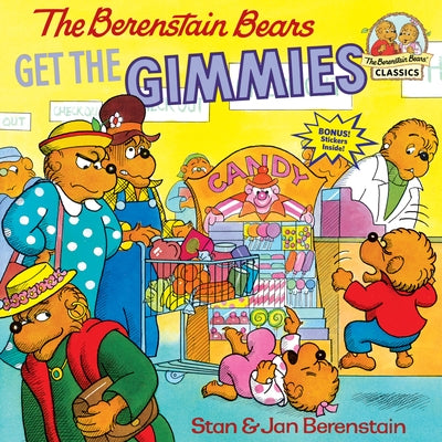 Paperback of The Berenstain Bears Get the Gimmies by Random House Books for Young Readers, showing the book cover with colorful illustrations.