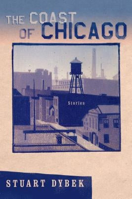 The Coast of Chicago Paperback Picador USA