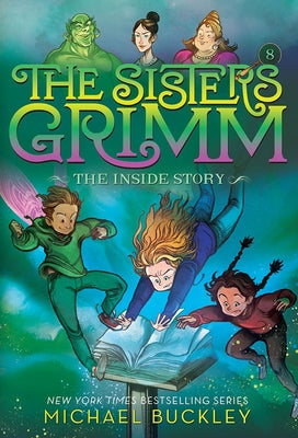 The Inside Story (the Sisters Grimm #8): Volume 8 Paperback Amulet Books