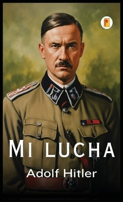 Mi lucha by Hitler, Adolf