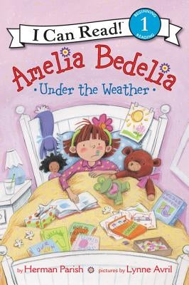 Paperback of Amelia Bedelia Under the Weather by Greenwillow Books showing the book cover with colorful illustrations