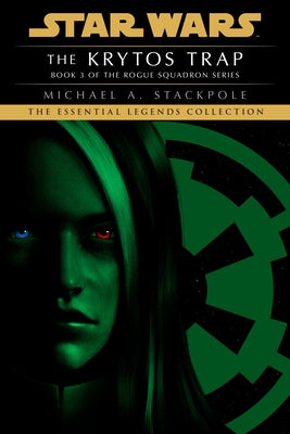 The Krytos Trap: Star Wars Legends (Rogue Squadron) Paperback Random House Worlds