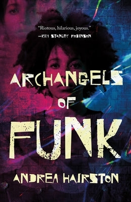 Archangels of Funk by Hairston, Andrea