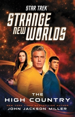 Star Trek: Strange New Worlds: The High Country Paperback Star Trek