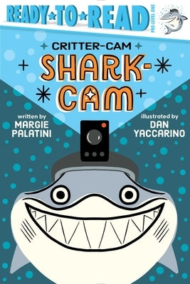 Shark-CAM Ready-To-Read Pre-Level 1 paperback book by Simon Spotlight featuring colorful underwater shark illustrations.
