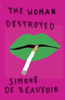 Paperback of "The Woman Destroyed" by Pantheon Books showing the book cover with title and author details on a white background.