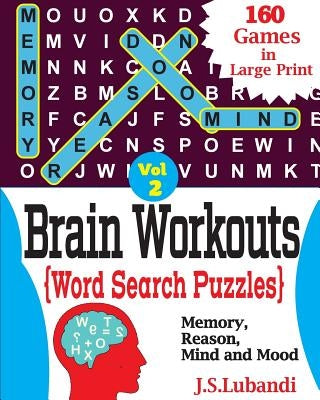 Brain Workouts(WORD SEARCH) Puzzles by Lubandi, J. S.