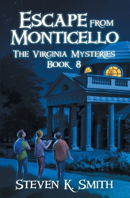 Paperback of Escape from Monticello by Myboys3 Press, featuring a book cover with historical imagery and title text.
