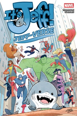It's Jeff: Jeff-Verse by Thompson, Kelly
