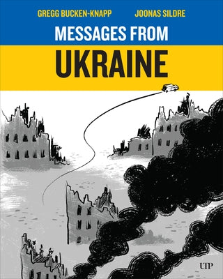 Messages from Ukraine by Bucken-Knapp, Gregg