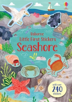 Little First Stickers Seashore paperback book by Usborne Books featuring colorful beach-themed stickers and seaside illustrations.