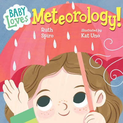 Baby Loves Meteorology Board Book Charlesbridge Publishing