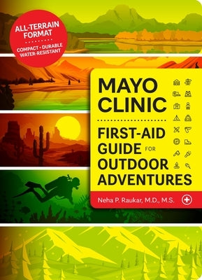 Paperback Mayo Clinic First-Aid Guide for Outdoor Adventures by Mayo Clinic Press, showing a colorful cover with outdoor and first aid symbols.