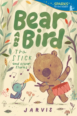 Bear and Bird: The Stick and Other Stories Paperback Candlewick Press (MA)