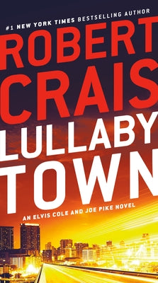 Mass market paperback of "Lullaby Town" by Elvis Cole and Joe Pike, published by Ballantine Books, showing the book cover.