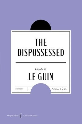 Paperback of The Dispossessed American Classics Edition by Harper Perennial, showing the book cover with title and author details.
